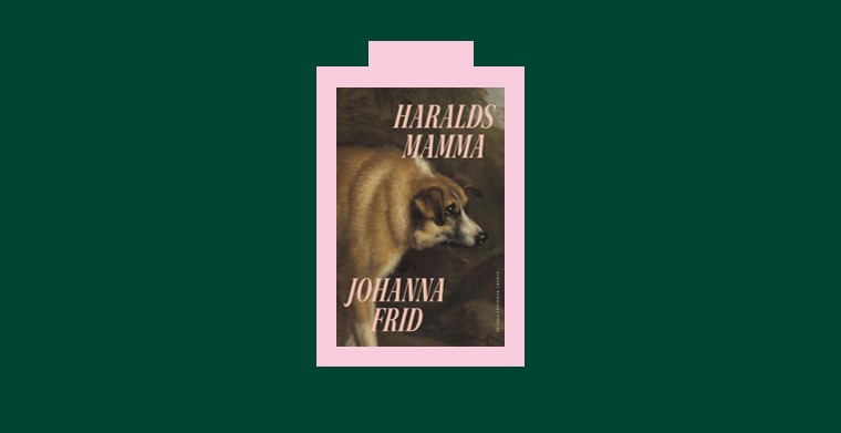 Omslag till boken "Haralds mamma" av Johanna Frid. Albert Bonniers förlag.