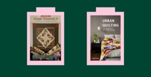 Omslag till boken "Simple whatnots II : a second helping of satisfyingly scrappy little quilts" av Kim Diehl, Martingale; och boken "Urban quilting" av Wendy Chow, Paige Tate & Co.