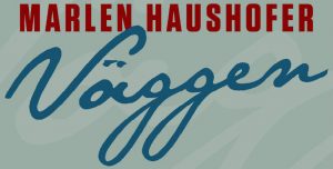 Väggen (die Wand) av Marlen Haushofer  